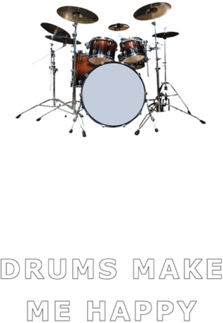 Nadruk Drums make me happy - Przód