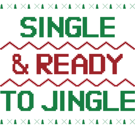 Nadruk Single and ready to jingle - Przód